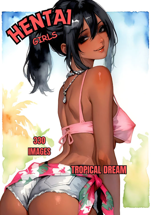 Hentai manga girls, Tropical dream, 330 images.